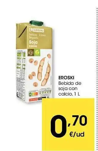 Eroski Eroski bebida de soja con calcio oferta