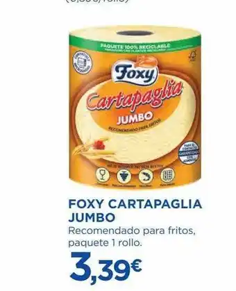 Hipercor Foxy cartapaglia jumbo oferta
