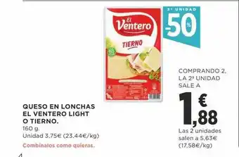 Supercor Exprés 2a unidad -50% queso en lonchas el ventero light o tierno oferta