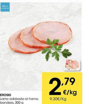 Eroski Eroski lomo adobado al horno oferta