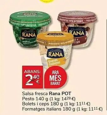 Consum Salsa fresca rana pot pesto bolets i ceps formatge italians oferta