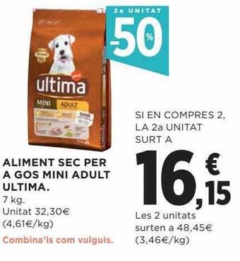 Hipercor 2a unitat -50% aliment sec per a gos mini adult ultima oferta