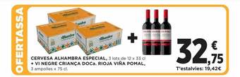 Hipercor Cervesa alhambra especial + vi negre criança doca rioja viña pomal oferta