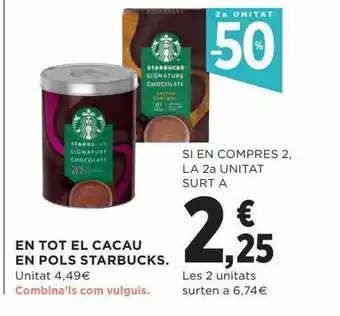 Hipercor 2a unitat -50% en tot el cacau en pols starbucks oferta
