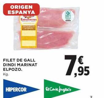 Hipercor Filet de gall dindi marinat elpozo oferta