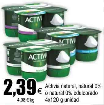 FROIZ Activia natural, natural 0% o natural 0% edulcorado 4x120 g unidad oferta