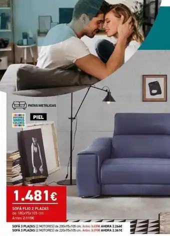 Merkamueble Disponible varios colores patas metálicas piel 1.481€ sofá fijo 2 plazas de 180x95x105 cm. antes 2.115€ sofá 3 plazas (2 oferta