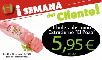 Hiper Usera Chuleta de Lomo Extratierno "El Pozo" oferta
