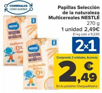 Carrefour Papillas selección de la naturaleza multicereales nestlé oferta
