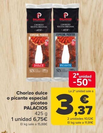 Carrefour Chorizo dulce o picante especial picoteo palacios oferta