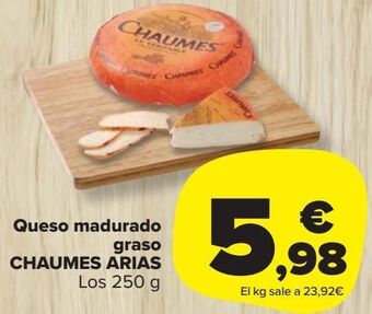 Carrefour Market Queso madurado graso chaumes arias oferta