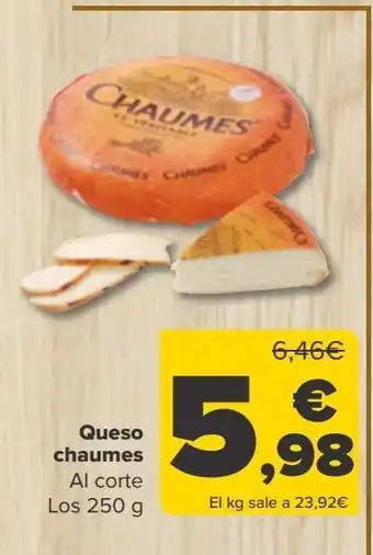 Carrefour Queso chaumes oferta