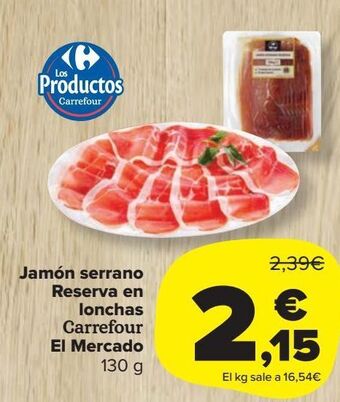 Carrefour Market Jamón serrano reserva en lonchas carrefour el mercado oferta