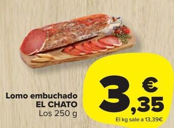 Carrefour Market Lomo embuchado el chato oferta