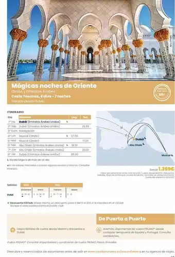 Viajes Tejedor Mágicas noches de oriente omán y emiratos árabes costa toscana, 8 días - 7 noches salidas desde dubái itinerario dia 1° oferta