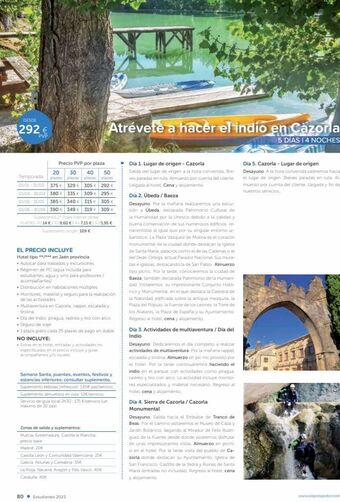Viajes Tejedor Desde  292 €  pvp  precio pvp por plaza  30 40  20  temporada plazas 01/01-31/03 375 €  01/04-30/04 380  01/05-31/05 385 01/0 oferta