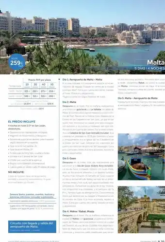 Viajes Tejedor Cleben desde 259€ pvp temporada precio pvp por plaza 20 30 40 50 plazas plazas plazas plazas 01/01-30/04 325 292 275€ 25 oferta