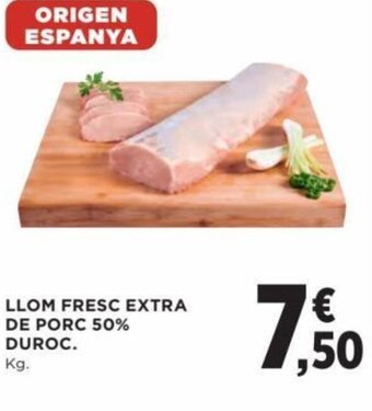 Hipercor Llom Fresc Extra De Porc 50% Duroc oferta