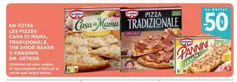Hipercor En Totes Les Pizzes Casa Di Mama, Tradizionale, The Good Baker O Panninis Dr. Oetker oferta