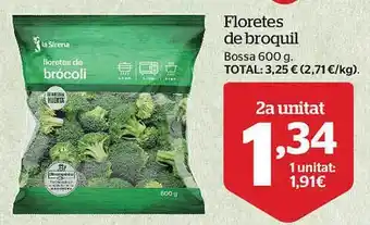La Sirena Floretes de broquil bossa oferta