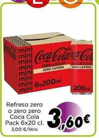 Proxi Refresco zero o zero zero coca cola oferta