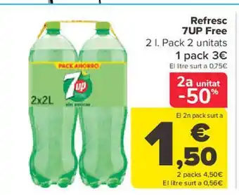 Carrefour 2a unitat -50% refresc 7up free pack 2 oferta