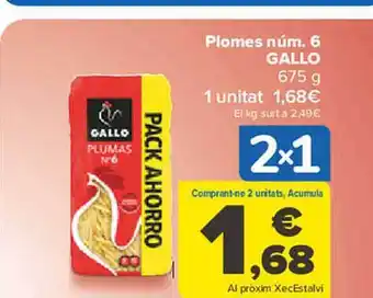 Carrefour Plomes núm. 6 gallo oferta