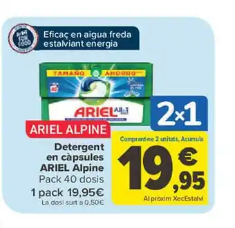 Carrefour Detergent en càpsules ariel alpine pack 40 dosis 1 pack oferta