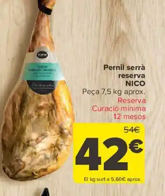 Carrefour Pernil serrà reserva nico peça aprox oferta