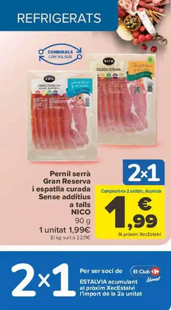 Carrefour Pernil serrà gran reserva i espatlla curada sense additius a talls nico oferta