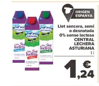 Carrefour Llet sencera, semi o desnatada 0% sense lactosa central lechera asturiana oferta