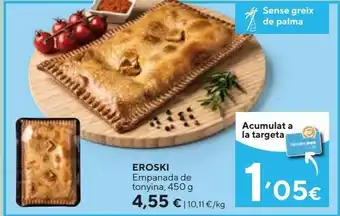 Caprabo Empanada de atún eroski oferta