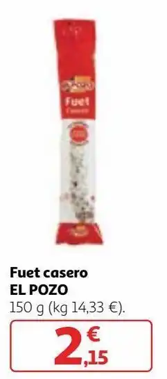 Alcampo Fuet el pozo oferta