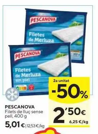 Caprabo 2a unitat -50% pescanova filets de lluç sense pell oferta