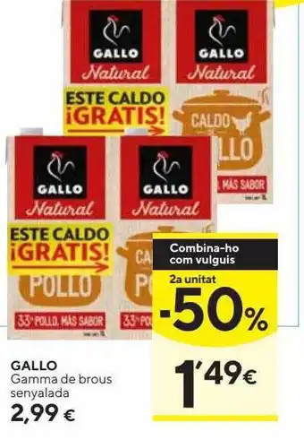 Caprabo 2a unitat -50% gallo gamma de brous senyalada oferta