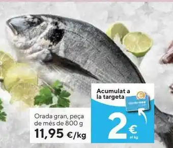 Caprabo Orada gran peça de més oferta