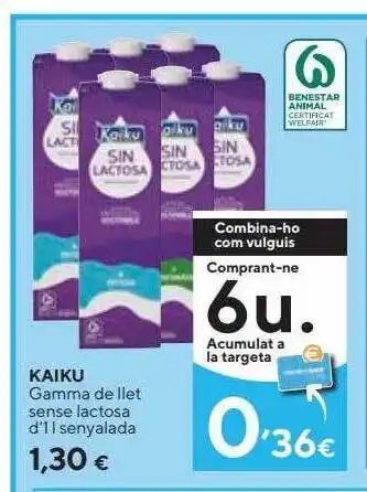 Caprabo Kaiku gamma de llet sense lactosa d'1l senyalada oferta