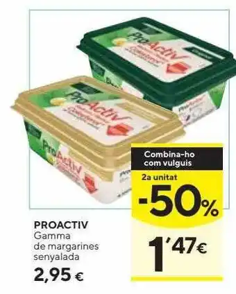 Caprabo Proactiv gamma de margarines senyaladas oferta