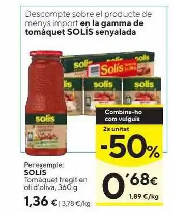 Caprabo 2a unitat -50% solis tomàquet fregit en oli d'oliva oferta