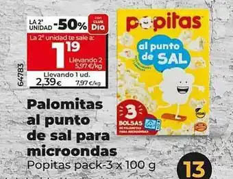 Dia Palomitas al punto de sal para microondas popitas oferta