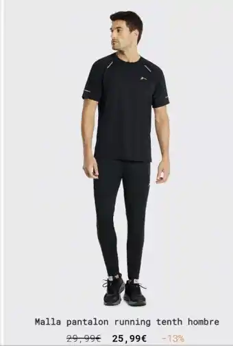 Malla pantalon running tenth hombre 29,99€ 25,99€ -13%