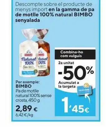 Caprabo Bimbo pa de motlle natural 100% sense crosta oferta