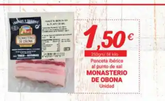 Supermercados Plaza Panceta Ibérica al Punto de Sal Monasterio De Obona oferta