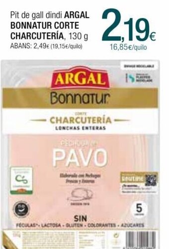 Condis Pit de Gall Dindi Argal Bonnatur Corte charcuteria oferta