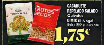 Gadis Cacahuete repelado salado quivalsa o mix el nogal bolsa oferta