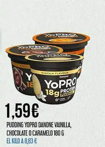 Claudio Pudding yopro danone vainilla, chocolate o caramelo 180 g oferta