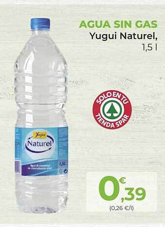 SPAR Gran Canaria Agua sin gas yugui naturel oferta