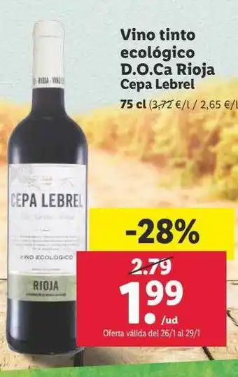 Lidl Vino tinto ecológico d.o.ca rioja cepa lebrel oferta