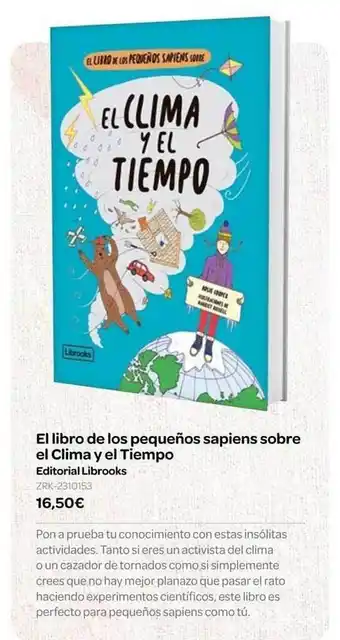 Dideco El libro de los pequeños sapiens sobre el clima y el tiempo editorial librooks oferta