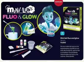 Mini lab fluo and glow
